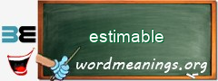 WordMeaning blackboard for estimable